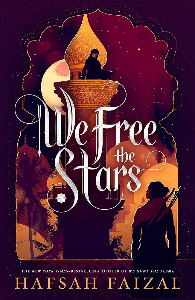 We Free the Stars (Sands of Arawiya, 2)